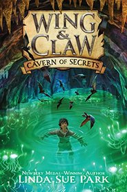 Cavern of Secrets (Wing & Claw, Bk 2)