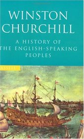 A History of the English Speaking Peoples (Cassell Value)