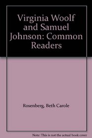 Virginia Woolf and Samuel Johnson: Common Readers