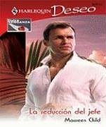 La Seduccion Del Jefe: (The Seduction Of The Boss) (Harlequin Deseo (Spanish)) (Spanish Edition)