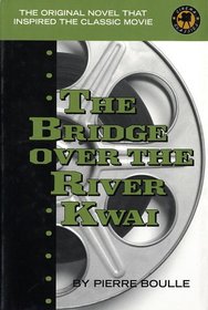 The Bridge Over the River Kwai (Cinema Classics)