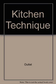 Kitchen Technique