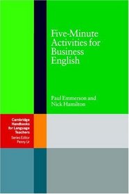 Five-Minute Activities for Business English (Cambridge Handbooks for Language Teachers)