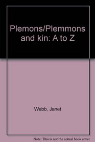 Plemons/Plemmons and Kin: A to Z
