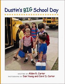 Dustin's Big School Day (Concept Books (Albert Whitman))