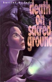 Death on Sacred Ground (Young Adult Fiction)