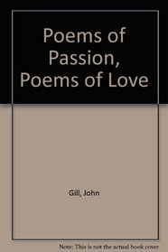 Poems of Passion, Poems of Love