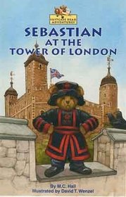 Sebastian at the Tower of London (Suitcase Bear Adventures)