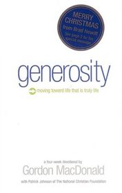 Generosity: Moving Toward Life That is Truly Life