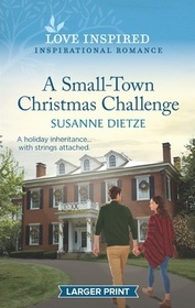 A Small-Town Christmas Challenge (Widow's Peak Creek, Bk 3) (Love Inspired, No 1398) (Larger Print)