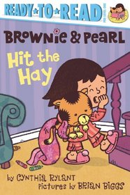 Brownie & Pearl Hit the Hay (Brownie & Pearl) (Ready-to-Read, Pre-Level 1)