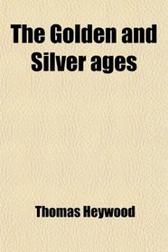 The Golden and Silver ages