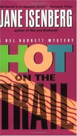 Hot on the Trail (Bel Barrett Mystery #7)