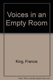 Voices in an Empty Room