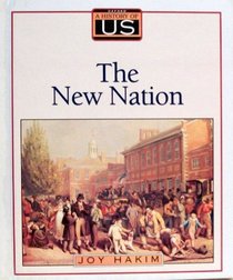 The New Nation (A History of Us, 4)
