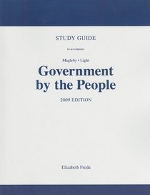 Study Guide for Govenment by the People, National, State, and Local, 2009 Edition