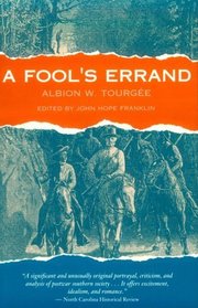 A Fool's Errand (The John Harvard Library)