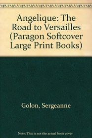 Angelique: The Road to Versailles