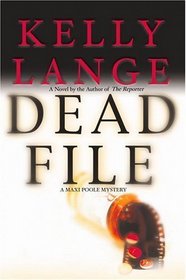 Dead File (Maxi Poole Mysteries)