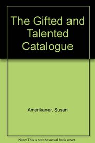 The Gifted and Talented Catalogue