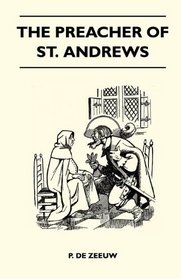 The Preacher Of St. Andrews