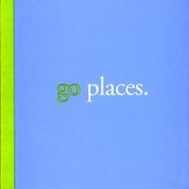 Go Places (Big Thoughts, 7)