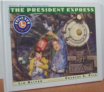The President express (Great railway adventures)