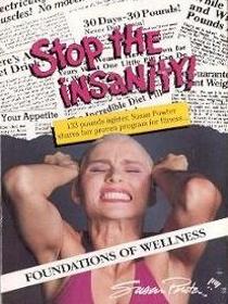Foundations of Wellness:  Stop the Insanity (Audio Cassette)