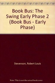Book Bus: The Swing Early Phase 2 (Book Bus - Early Phase)