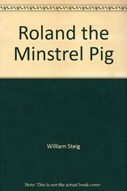 Roland the Minstrel Pig
