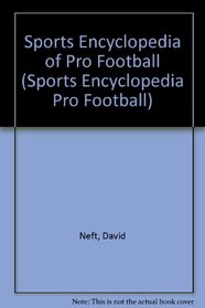 The Sports Encyclopedia: Pro Football : The Modern Era 1973-1997 (Sports Encyclopedia Pro Football)