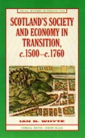 Scotland's Society and Economy in Transition, c.1500-c.1760