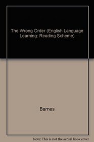 The Wrong Order (English Language Learning: Reading Scheme)