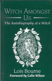 Witch Amongst Us: The Autobiography of a Witch