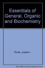 Essentials of General, Organic and Biochemistry (Saunders golden series)