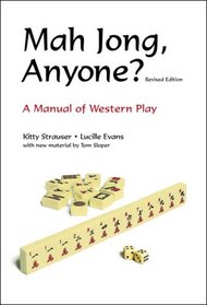 Mah Jong, Anyone?: A Manual of Western Play