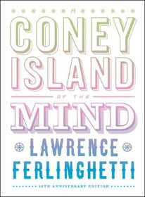 A Coney Island of the Mind: 50th Anniversary Edition (50th Anniversary Edition, Signed Limited Edition)