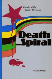 Death Spiral: Murder at the Winter Olympics