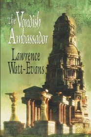 The Vondish Ambassador (Legend of Ethshar, Bk 10)