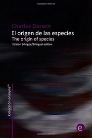 El origen de las especies/The origin of species: Edicin bilinge/Bilingual edition (Biblioteca Clsicos bilinge) (Volume 32) (Spanish Edition)