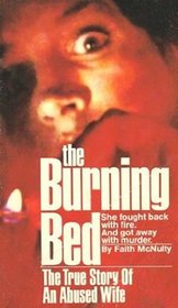 The Burning Bed: The True Story of an Abused Wife
