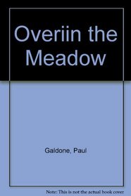 Overiin the Meadow