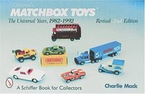 Universal's Matchbox Toys: The Universal Years, 1982-1992 With Price Guide