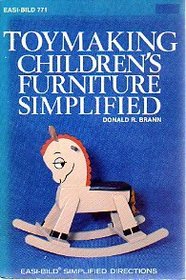 Toymaking Children's Furniture Simplified (Easi-bild)