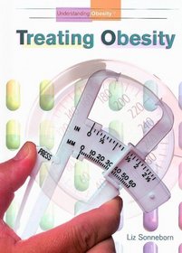 Treating Obesity (Understanding Obesity)