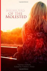 Memoirs of the Molested