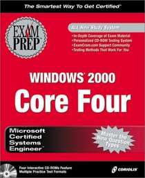 MCSE Windows 2000 Core Four Exam Prep Pack (Exam: 70-210, 70-215, 70-216, 70-217)