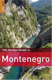 The Rough Guide to Montenegro 1 (Rough Guide Travel Guides)
