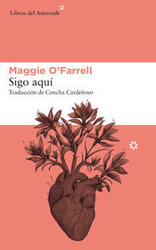 Sigo aqui (I Am, I Am, I Am: Seventeen Brushes with Death) (Spanish Edition)