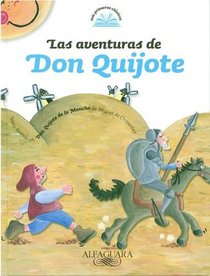 Las Aventuras de Don Quijote (Mis Primeros Clasicos) (Spanish Edition)